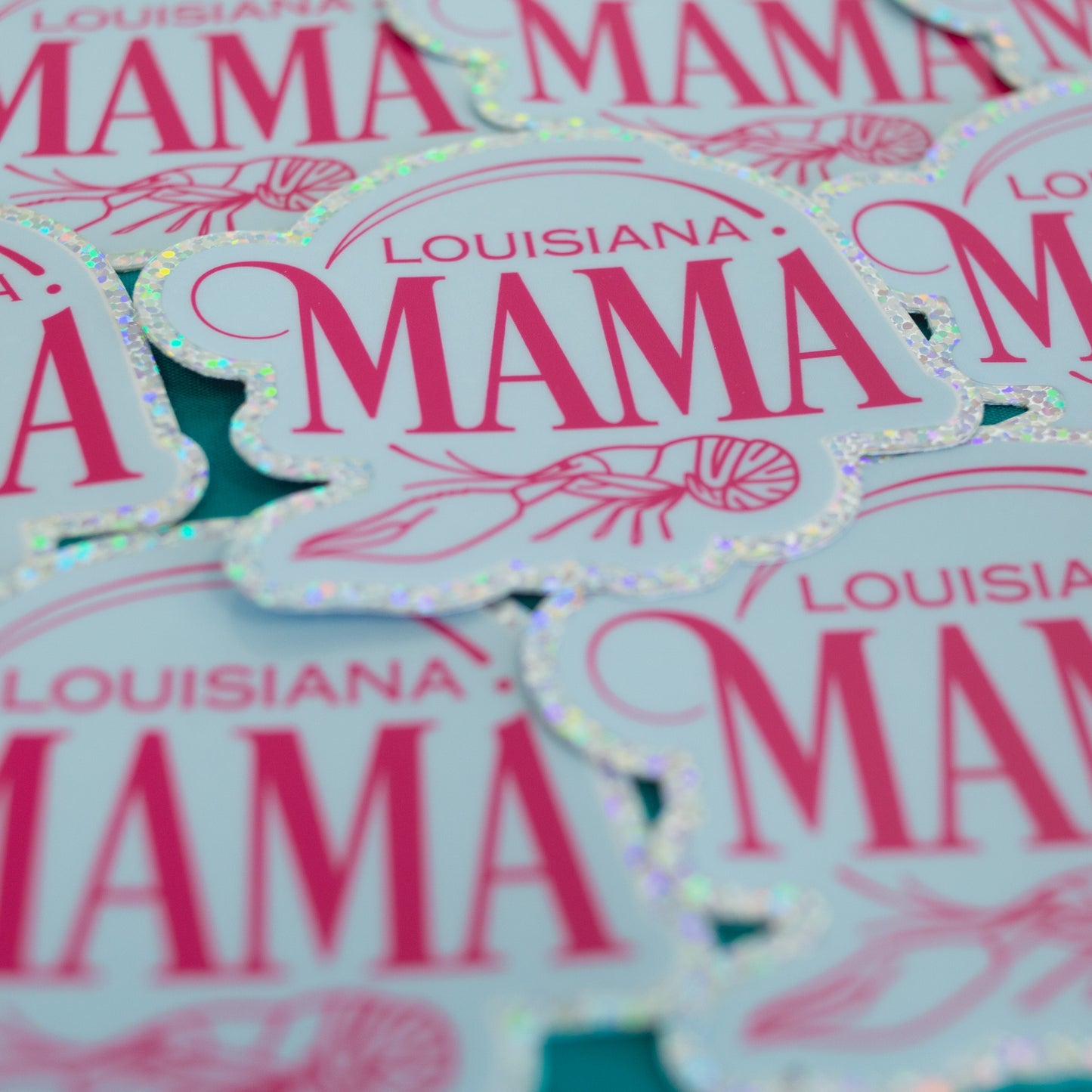 Louisiana Mama •  Glam Sticker