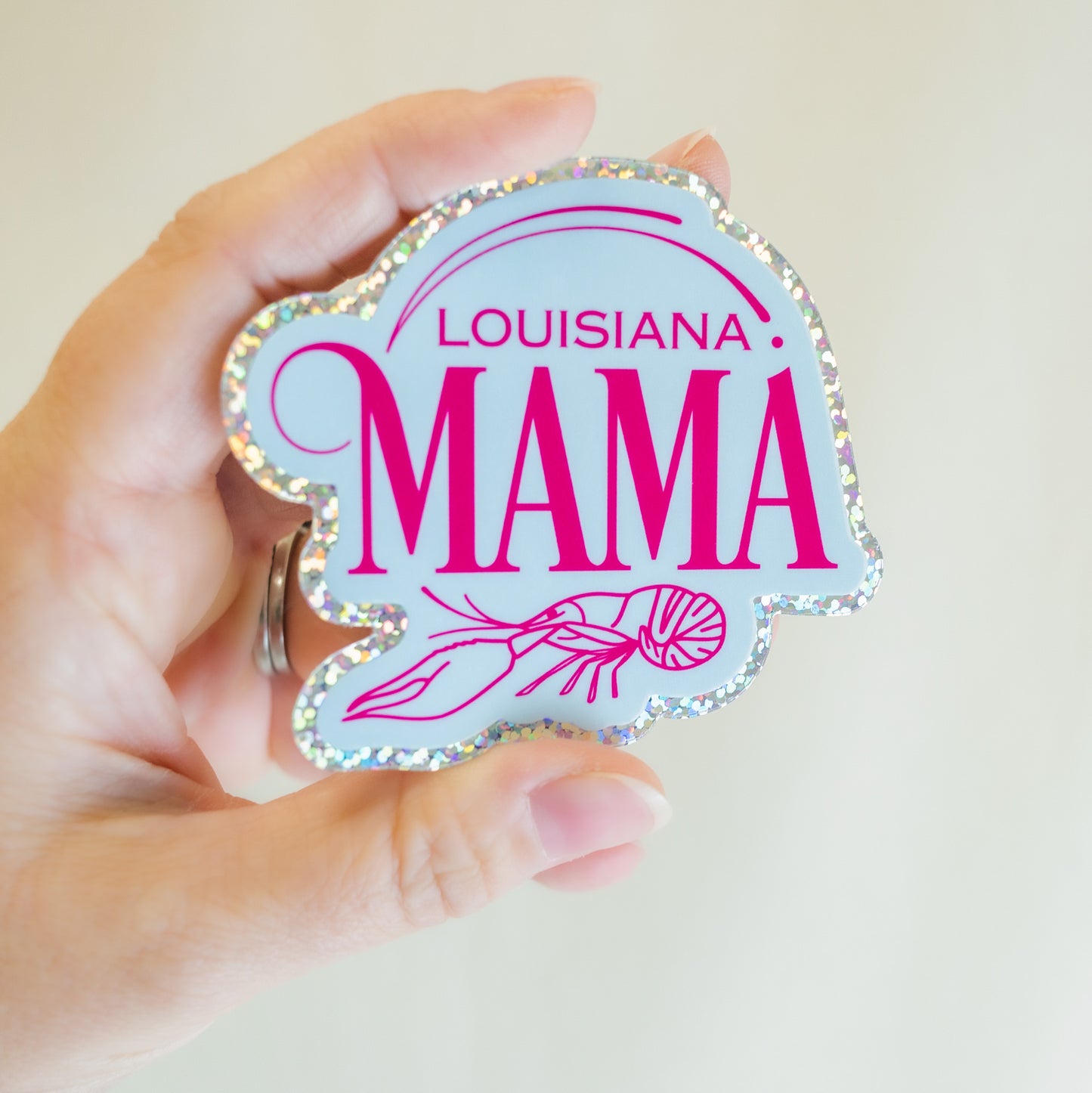 Louisiana Mama •  Glam Sticker