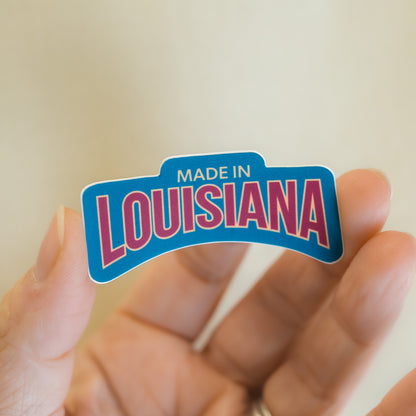 Made in Louisiana • Sticker